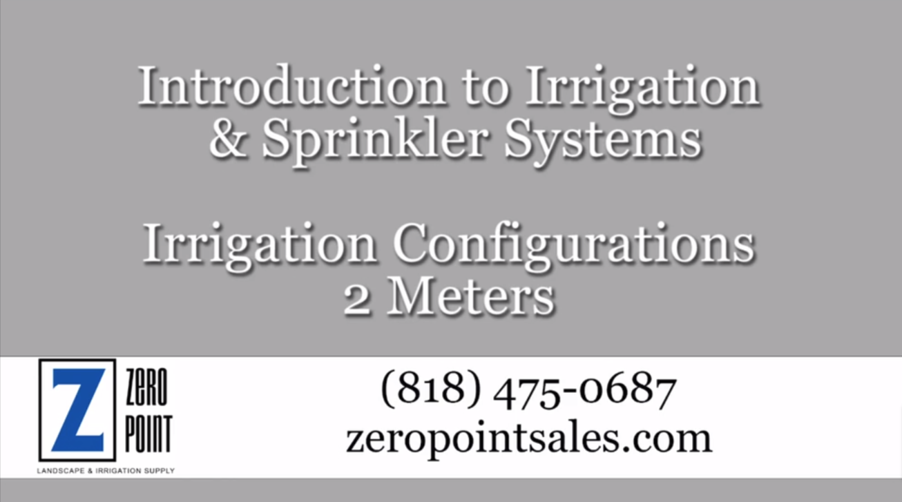 Irrigation Configuration - 2 Meters